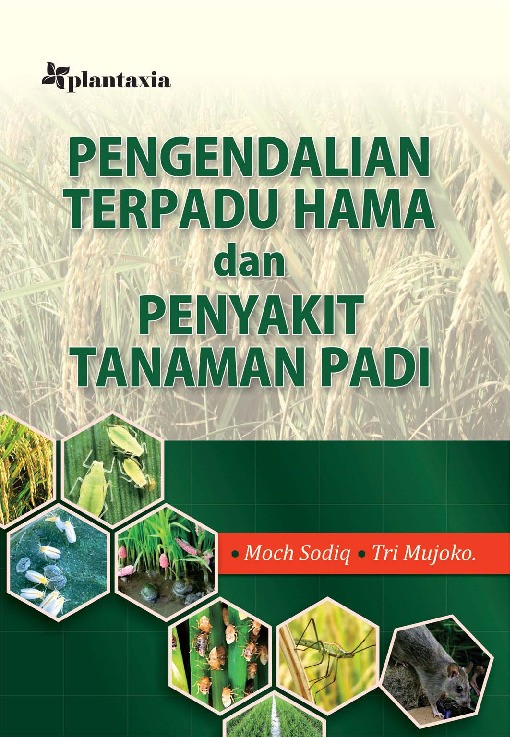 Pengendalian Terpadu Hama dan Penyakit Tanaman Padi